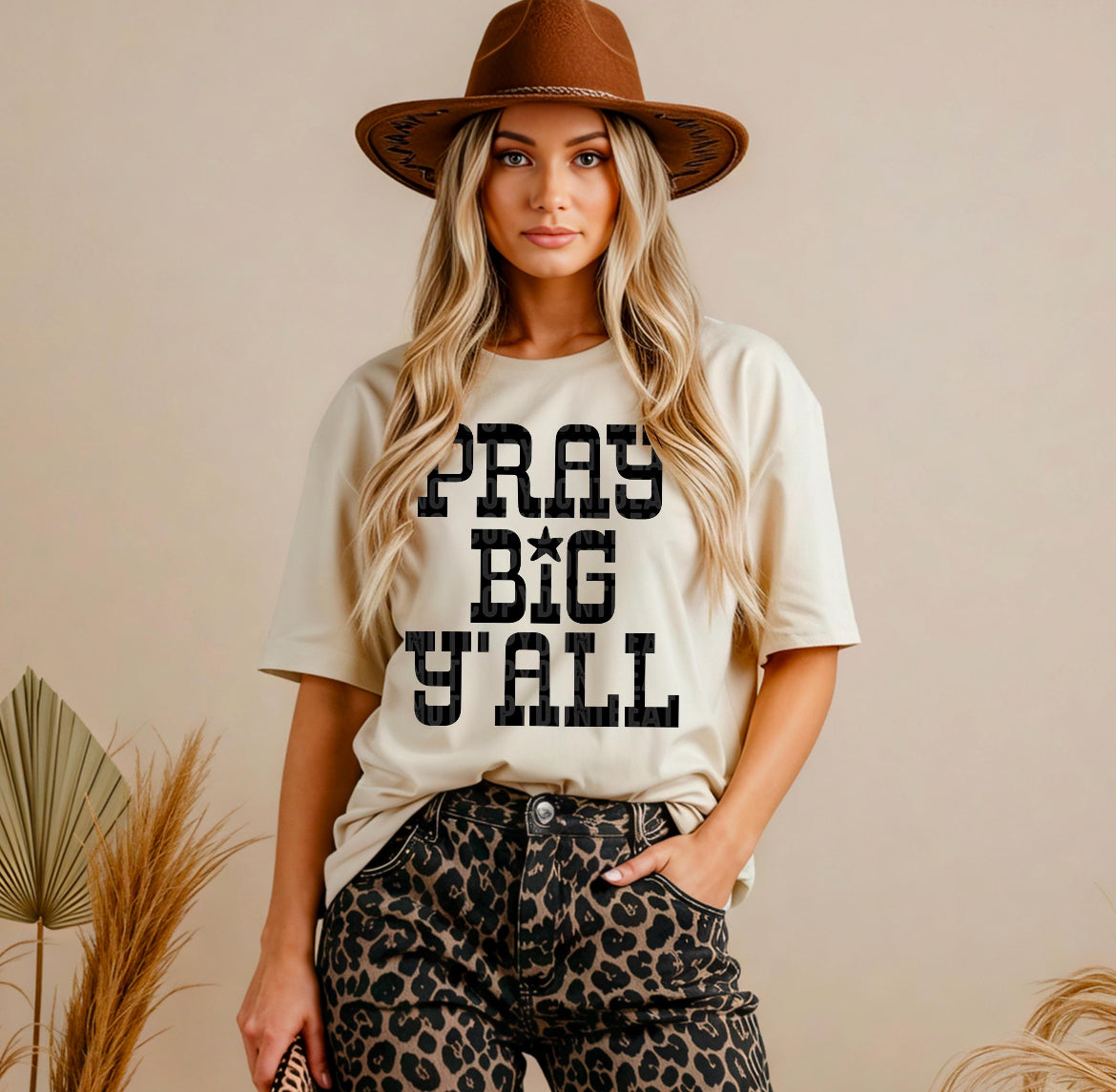 Pray Big Ya’ll