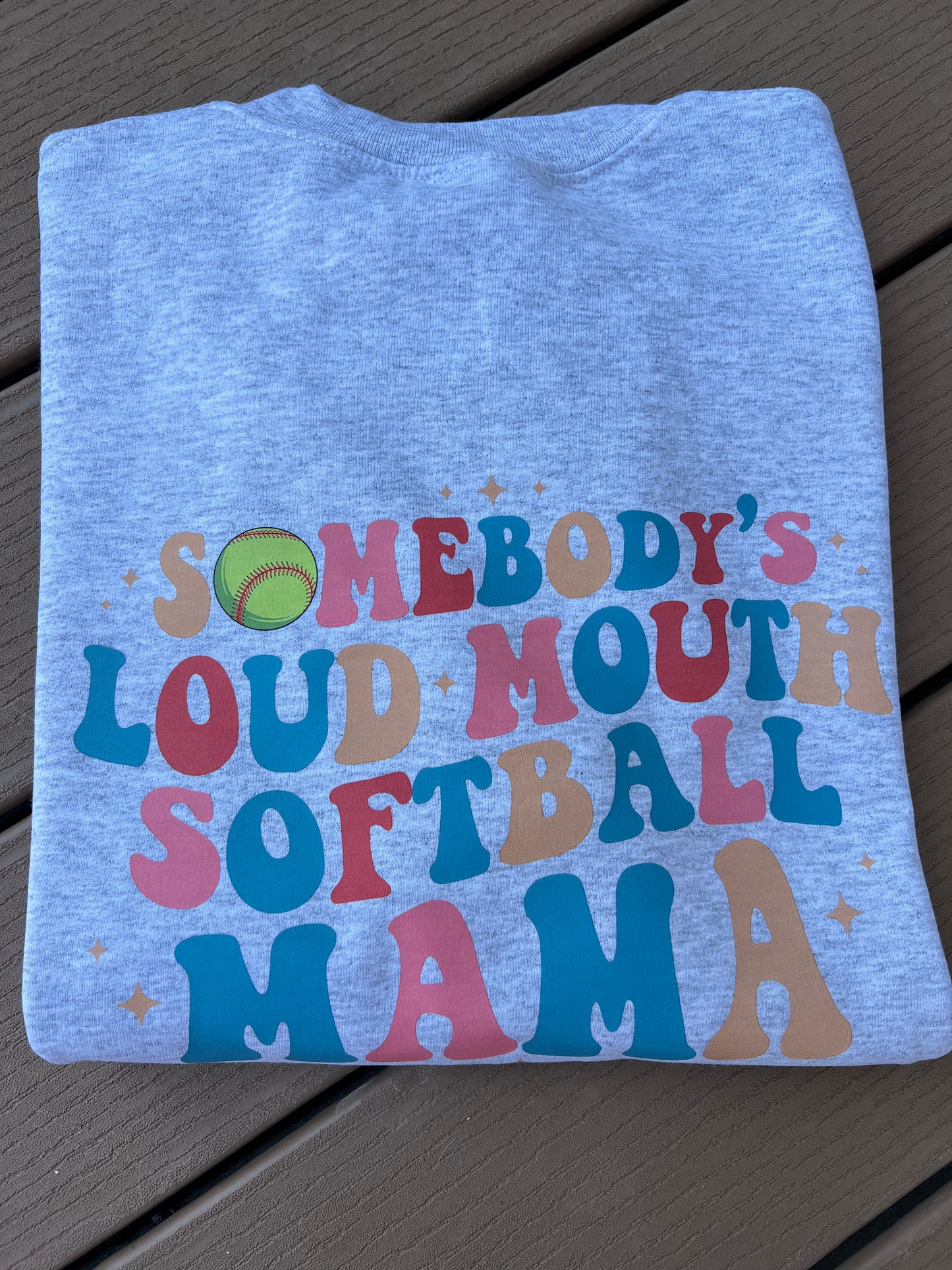 Loud Mouth Softball Mama