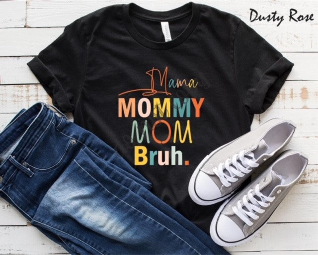 Mama Mommy Mom Bruh.