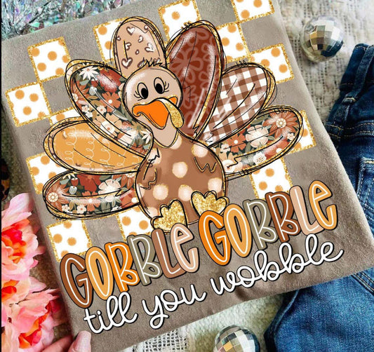 Gobble Gobble till you wobble