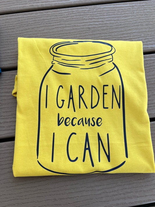 I garden because I Can