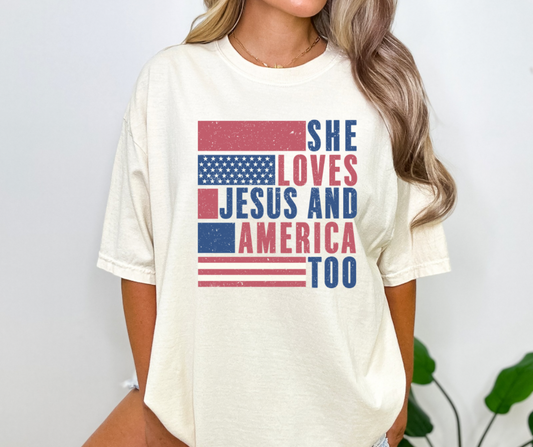 SHE LOVES JESUS AND AMERICA TEE