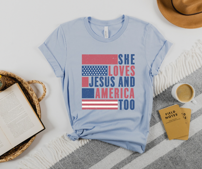 SHE LOVES JESUS AND AMERICA TEE