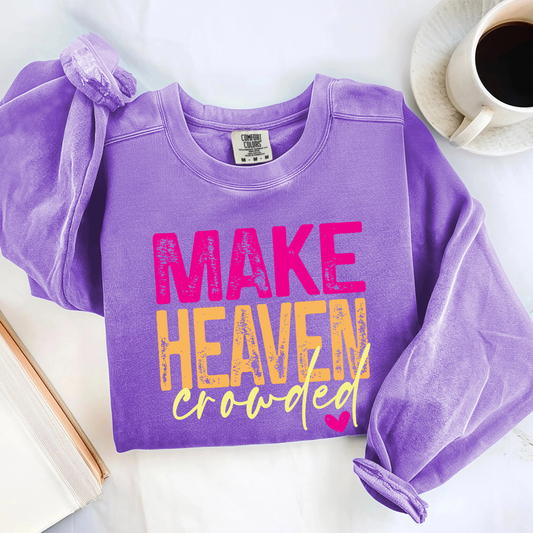 Make Heaven Crowded