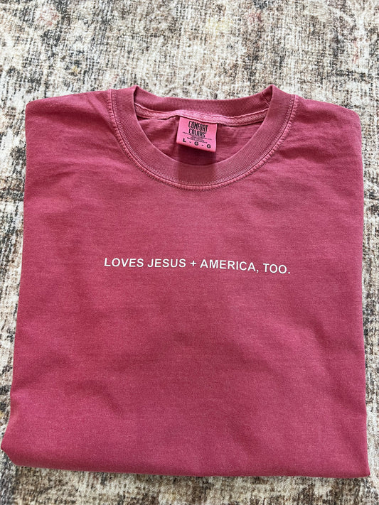 Love Jesus + America, Too