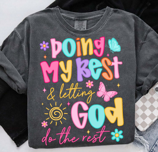 Doing my best and letting God do the rest
